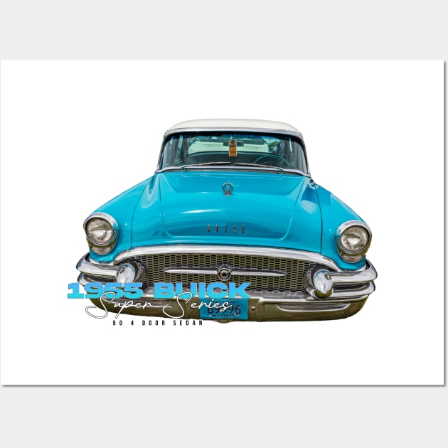 1955 Buick Super Series 50 4 Door Sedan Wall Art by Gestalt Imagery